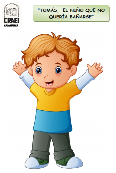 TOMAS EL NIÑO QUE NO QUERÍA BAÑARSE