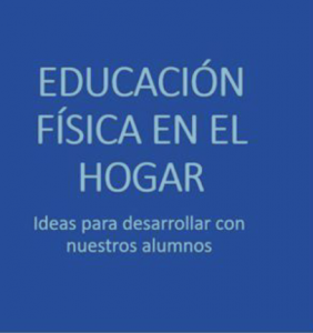 MANUAL DE ACTIVIDADES – EDUCACIÓN FÍSICA EN EL HOGAR