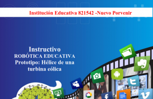 ROBÓTICA EDUCATIVA : Prototipo: Hélice de una turbina eólica