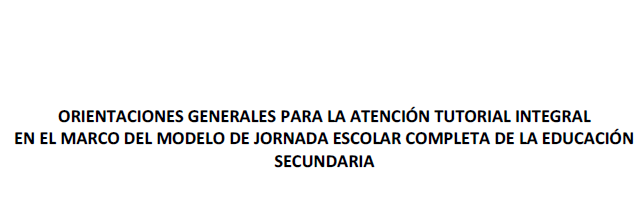 ORIENTACIONES GENERALES PARA LA ATENCIÓN TUTORIAL INTEGRAL