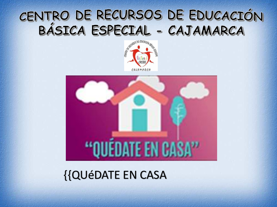 CENTRO DE RECURSOS DE EDUCACIÓN BÁSICA ESPECIAL-CAJAMARCA