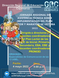 Estimados directivos de UGEL Cajamarca se los invita a participar del Webinar en relación a la implementación del Plan Lector Regional, en el marco de la estrategia Libertad.
